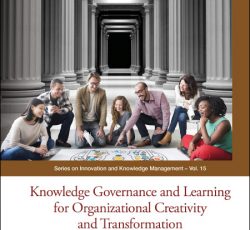 Knowledge Governance and Learning for Organizational Creativity and Transformation